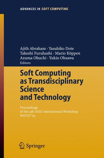 Kniha Soft Computing as Transdisciplinary Science and Technology Ajith Abraham