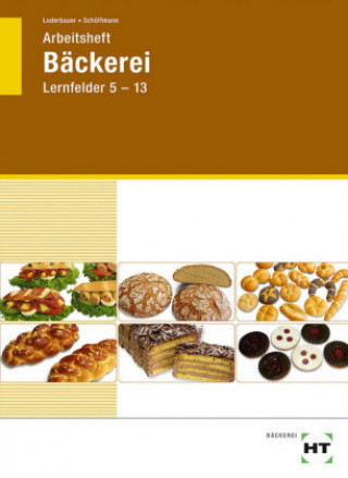 Kniha Arbeitsheft Bäckerei Josef Loderbauer
