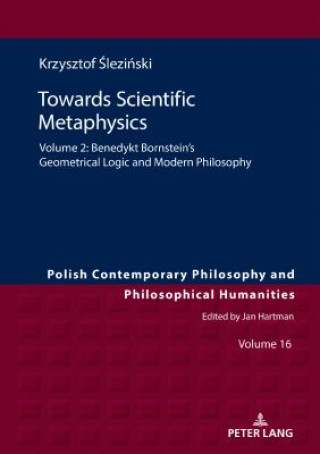Könyv Towards Scientific Metaphysics, Volume 2 Krzysztof Slezinski