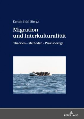 Könyv Migration Und Interkulturalitaet Kerstin Störl