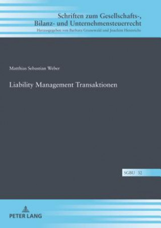 Knjiga Liability Management Transaktionen Matthias Sebastian Weber