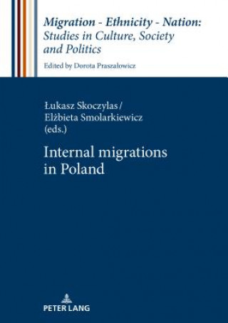 Kniha Internal Migrations in Poland Lukasz Skoczylas