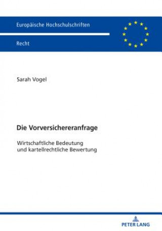 Knjiga Die Vorversichereranfrage Sarah Vogel