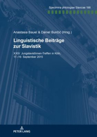 Kniha Linguistische Beitrage Zur Slavistik Anastasia Bauer