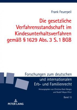Carte Die Gesetzliche Verfahrensstandschaft Im Kindesunterhaltsverfahren Gemaess  1629 Abs. 3 S. 1 Bgb Frank Feuerpeil