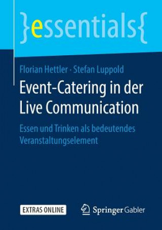 Kniha Event-Catering in Der Live Communication Florian Hettler
