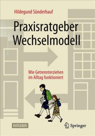 Knjiga Praxisratgeber Wechselmodell Hildegund Sünderhauf