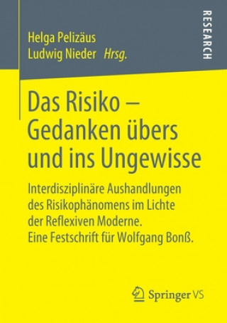 Carte Das Risiko - Gedanken UEbers Und Ins Ungewisse Helga Pelizäus