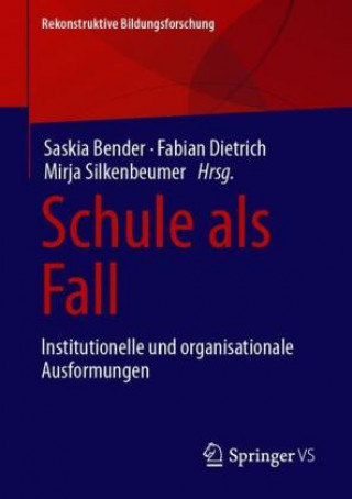 Buch Schule als Fall Fabian Dietrich