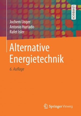 Książka Alternative Energietechnik Jochem Unger