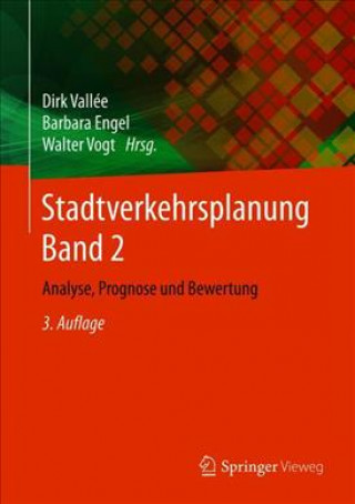 Книга Stadtverkehrsplanung Band 2 Dirk Vallée