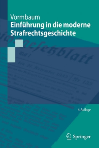 Kniha Einfuhrung in Die Moderne Strafrechtsgeschichte Thomas Vormbaum