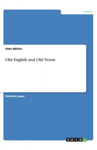 Könyv Old English and Old Norse Otto Möller