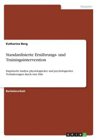 Carte Standardisierte Ernährungs- und Trainingsintervention Katharina Berg