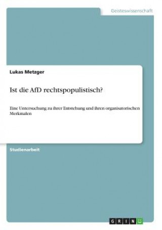 Könyv Ist die AfD rechtspopulistisch? Lukas Metzger