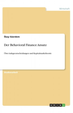 Carte Der Behavioral Finance Ansatz Özay Süerdem