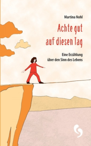 Book Achte gut auf diesen Tag Martina Nohl