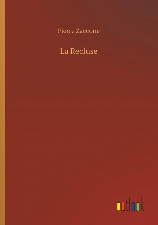 Book La Recluse Pierre Zaccone