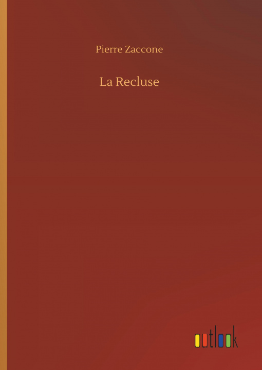 Buch La Recluse Pierre Zaccone