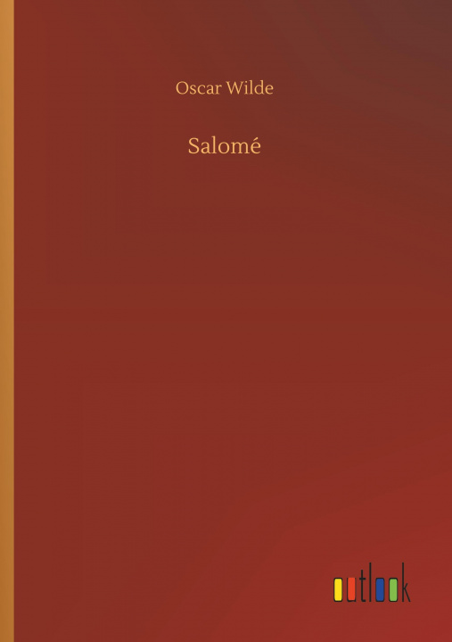 Knjiga Salomé Oscar Wilde
