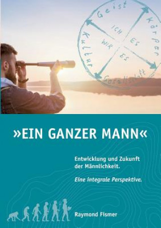 Knjiga Ein Ganzer Mann Raymond Fismer