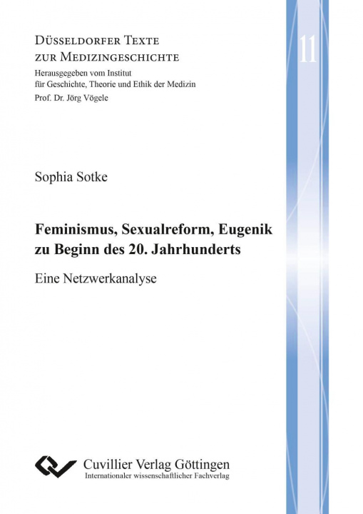 Kniha Feminismus, Sexualreform, Eugenik zu Beginn des 20. Jahrhunderts Sophia Sotke