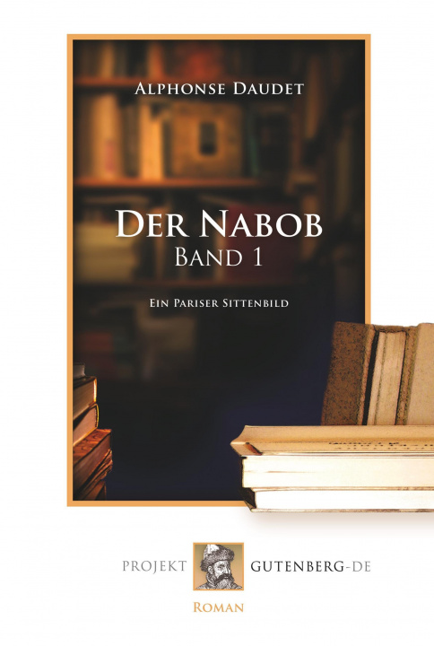 Carte Der Nabob, Band 1 Alphonse Daudet