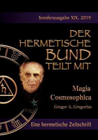 Книга Magia Cosmosophica Gregor A. Gregorius