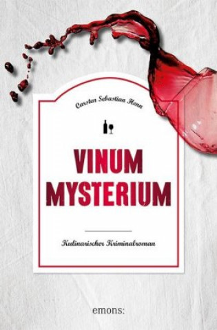 Knjiga Vinum Mysterium Carsten Sebastian Henn