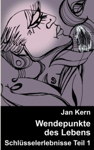 Knjiga Wendepunkte des Lebens Jan Kern
