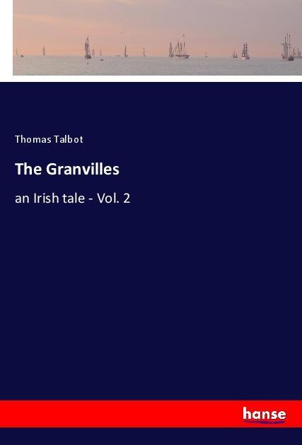 Kniha The Granvilles Thomas Talbot
