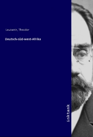 Boek Deutsch-Südwest-Afrika Theodor Leutwein