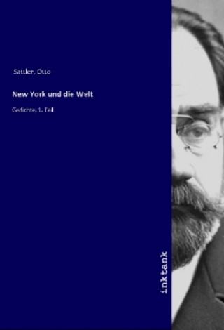 Knjiga New York und die Welt Otto Sattler