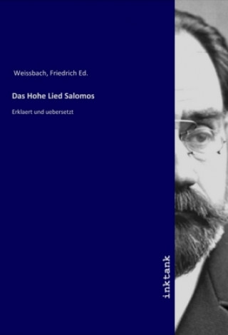 Knjiga Das Hohe Lied Salomos Friedrich Ed. Weissbach