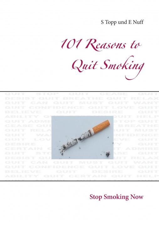 Книга 101 Reasons to Quit Smoking S. Topp