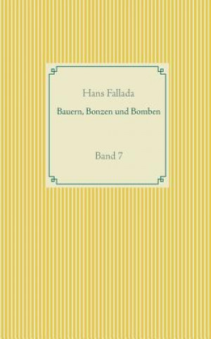 Knjiga Bauern, Bonzen und Bomben Hans Fallada