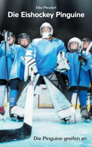 Книга Eishockey Pinguine Elke Pfesdorf