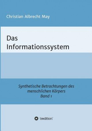 Knjiga Das Informationssystem Christian Albrecht May