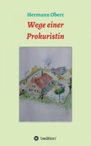 Buch Wege einer Prokuristin Hermann Obert