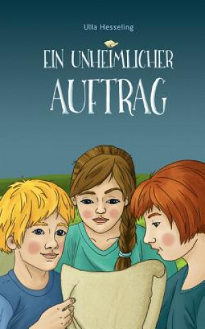Knjiga Ein unheimlicher Auftrag Ulla Hesseling