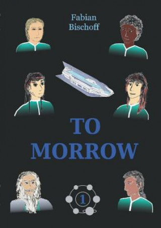 Buch TO MORROW Fabian Bischoff