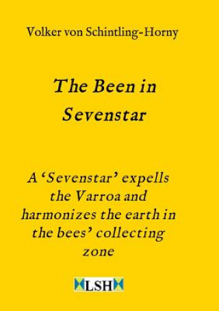 Книга The Been in Sevenstar Volker von Schintling-Horny