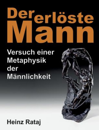 Boek Der erlöste Mann Heinz Rataj