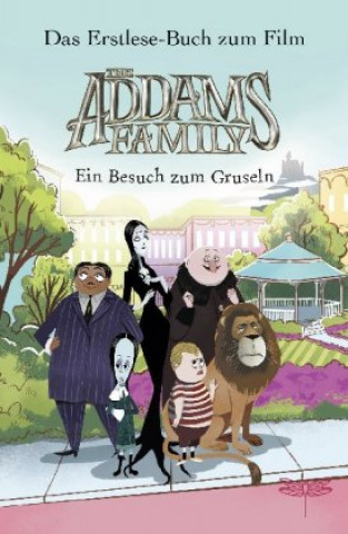 Könyv The Addams Family - Ein Besuch zum Gruseln. Das Erstlese-Buch zum Film. Alexandra West