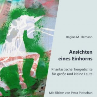 Boek Ansichten eines Einhorns Regina M. Illemann