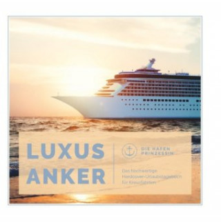 Kniha Luxusanker Die Hafenprinzessin
