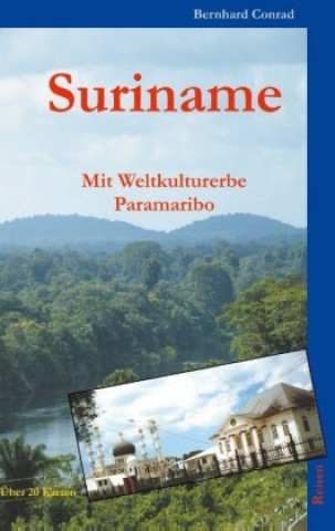Kniha Suriname Bernhard Conrad