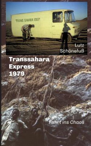 Buch Transsahara-Express 1979 Lutz Schönefuß