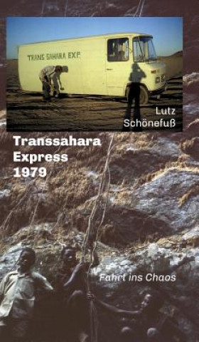 Книга Transsahara-Express 1979 Lutz Schönefuß
