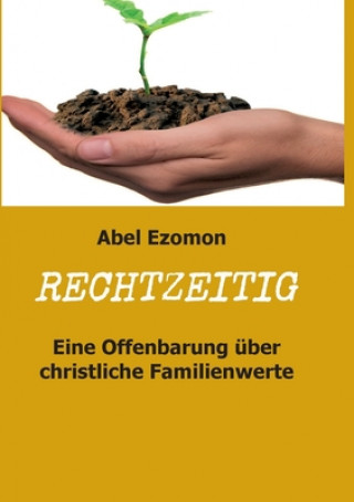 Knjiga RECHTZEITIG Abel Ezomon